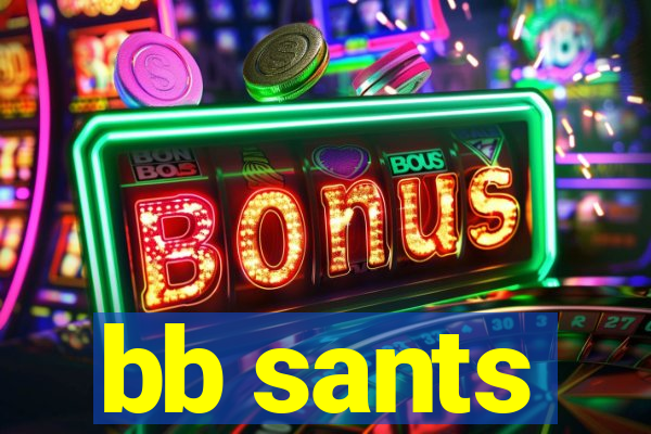 bb sants
